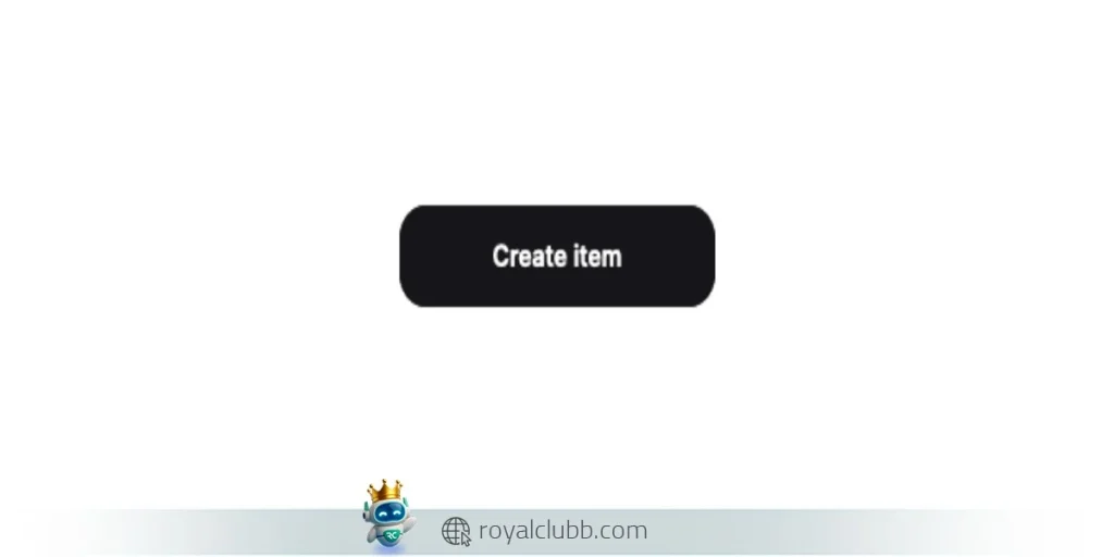 کلیک روی گزینه  گزینه Create item 